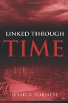 Linked Through Time - Jessica Tornese