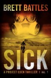 Sick - Brett Battles, Blake Crouch