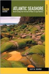 The Naturalist's Guide to the Atlantic Seashore: Beach Ecology from the Gulf of Maine to Cape Hatteras - Scott Wesley Shumway