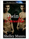 Twin Trouble (Middlemarch Mates, Book Eleven) - Shelley Munro