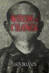 Winds of Change - Jason Brannon