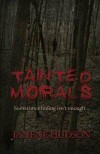 Tainted Morals - Janene Hudson