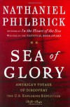 Sea of Glory: America's Voyage of Discovery, The U.S. Exploring Expedition, 1838-1842 - Nathaniel Philbrick