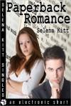 Paperback Romance - Selena Kitt