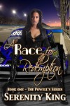 A race for redemption - Serenity King