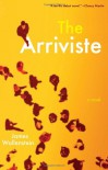 The Arriviste - James Wallenstein