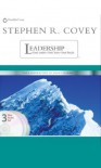 Stephen R. Covey on Leadership: Great Leaders, Great Team, Great Results - Stephen R. Covey