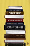 Who the Hell Is Pansy O'Hara?: The Fascinating Stories Behind 50 of the World's Best-LovedBooks - Jenny Bond;Chris Sheedy