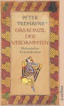 Das Konzil der Verdammten (Sister Fidelma, #19) - Peter Tremayne, Otto Brandstädter, Irmhild Brandstädter