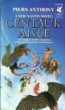 Centaur Aisle  - Piers Anthony
