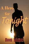 A Hero for Tonight - Roni Adams