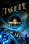 Timebound - Rysa Walker