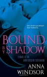 Bound by Shadow - Anna Windsor