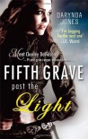 Fifth Grave Past the Light - Darynda Jones
