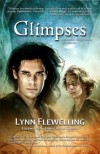 Glimpses: A Collection Of Nightrunner Short Stories - Lynn Flewelling, Reece Notley, Anne Cain, Laura Anne Gilman