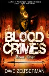 Blood Crimes: Book One - Dave Zeltserman