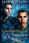 A Midwinter Prince - Harper Fox