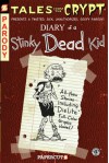 Tales from the Crypt #8: Diary of a Stinky Dead Kid - Stefan Petrucha;Maia Kinney-Petrucha;John L. Lansdale