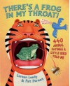 There's a Frog in My Throat: 440 Animal Sayings a Little Bird Told Me - Loreen Leedy, Pat Street
