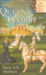 The Queen's Gambit - Diane A.S. Stuckart