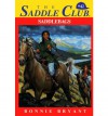 Saddle Club 42: Saddle Bags - Bonnie Bryant