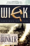 The Wick Omnibus: The Complete Collection - Michael Bunker, Chris Awalt