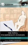 The Initial Psychotherapy Interview: A Gay Man Seeks Treatment - Charles Silverstein