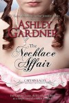 The Necklace Affair (Captain Lacey, #4.5) - Ashley Gardner