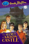 Secret of Moon Castle (Secret Series) - Enid Blyton