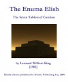 The Enuma Elish: The Seven Tablets of Creation - Leonard William King