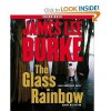 The Glass Rainbow: A Dave Robicheaux Novel [Audiobook, Unabridged] [Audio Cd] - JAMES LEE BURKE