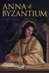 Anna of Byzantium - Tracy Barrett