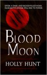 Blood Moon - Holly Hunt