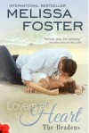 Lovers at Heart (Love in Bloom #4: Snow Sisters and The Bradens) - Melissa Foster