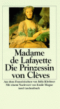 Die Prinzessin von Cleves. - Marie-Madeleine de La Fayette;Madame de La Fayette