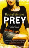 Prey  - Rachel Vincent