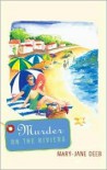 Murder on the Riviera - Mary-Jane Deeb