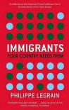 Immigrants: Your Country Needs Them - Philippe Legrain