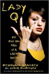 Lady Q: The Rise and Fall of a Latin Queen - Reymundo Sanchez, Sonia Rodriguez