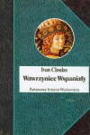 Wawrzyniec Wspaniały - Wojciech Gilewski, Ivan Cloulas