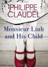 Monsieur Linh and His Child - Philippe Claudel, Euan Cameron
