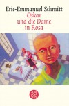 Oskar und die Dame in Rosa - Éric-Emmanuel Schmitt, Annette Bäcker, Paul Bäcker