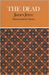 The Dead: Case Studies in Contemporary Criticism - James Joyce, Daniel R.  Schwarz