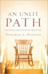 An Unlit Path - Deborah L Hannah
