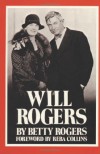 Will Rogers - Betty Rogers