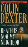 Death is Now My Neighbor (Inspector Morse, #12) - Colin Dexter