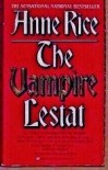 The Vampire Lestat (The Vampire Chronicles, #2) - Anne Rice