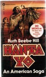 Hanta Yo: An American Saga - Ruth Beebe Hill