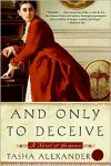 And Only to Deceive (Lady Emily Series #1) - 