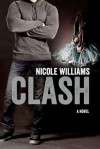 Clash  - Nicole  Williams